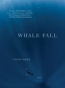 Baker, David: Whale Fall